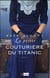La Petite Couturiere Du Titanic