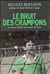 Le bruit des crampons - et autres souvenirs de foot