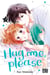 Hug me, please Tome 3