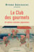 Le club des gourmets et autres cuisines japonaises