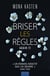 Again Tome 1 : Briser les règles