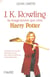 J. K. Rowling, la magicienne qui créa Harry Potter