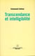 Transcendance et intelligibilite