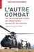 L'autre combat - vers une reconstruction humaine