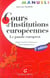Cours d'institutions europeennes, 2eme edition (2e edition)