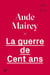 La guerre de cent ans