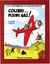 Les aventures de Sylvain et Sylvette Tome 4 : Colibri... pleins gaz !