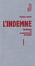 L'indemne - Heidegger et la destruction du monde