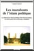 Marabouts de l'islam politique (Les)