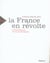 La France en révolte - luttes sociales et cycles politiques