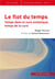 Le flot du temps