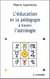 L'education et la pedagogie a travers l'astrologie