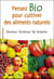 Pensez bio pour cultiver des aliments naturels