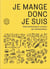 Je mange donc je suis - petit dictionnaire curieux de l'alimentation