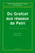 Du Grafcet au réseau de Pétri (2° Ed.) : (collection Traité des Nouvelles Technologies - Série automatique)