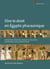 Dire le droit en egypte pharaonique - contribution à l'étude des structures et mécanismes juridictionnels jusqu'au nouvel empire