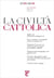 La civiltà cattolica : juillet-août 2019