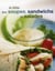La bible des soupes, sandwichs et salades