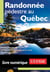 Randonnée pédestre au québec (6e édition)