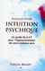 Éveillez votre intuition psychique - un guide de a à z