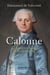 Calonne - la dernière chance de la monarchie