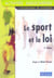 Le sport et la loi - 2e ed. - activites associatives (2e edition)