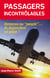 PASSAGERS INCONTROLABLES
