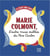 Il était une fois Marie Colmont, l'autre muse du Père Castor