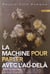 La Machine pour parler avec l'au-delà
