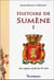 Histoire de Sumène t.1 - des origines à la fin du 18e siècle