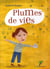Plumes de vies