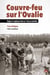 Couvre-feu sur l'ovalie - rugbys et rugbymen dans la deuxième guerre mondiale