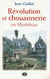Révolution et Chouannerie en Morbihan (1798-1804)
