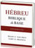 Hébreu biblique de base : Grammaire