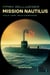 Mission nautilus : cold war, nid d'espions Tome 2