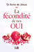 La fécondité de nos oui