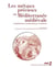 Les métaux précieux en Méditerranée médiévale - exploitations, transformations, circulations