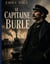 Le Capitaine Burle : Un recueil de nouvelles explorant les complexités humaines et les dilemmes moraux.