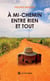 À mi-chemin entre rien et tout