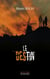 Le Destin