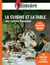 L'histoire Hors-Série : la cuisine et la table : une culture française