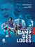 Dans l'histoire du camp des loges