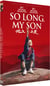 So Long, My Son