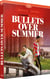 Bullets Over Summer
