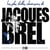 Les plus belles chansons de jacques brel
