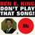 Don't Play That Song!