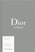 Dior catwalk the complete collections