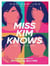 Miss Kim Knows and Other Stories : The sensational new work from the author of Kim Jiyoung, Born 1982