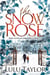 THE SNOW ROSE