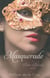 Masquerade - blue bloods: book 2